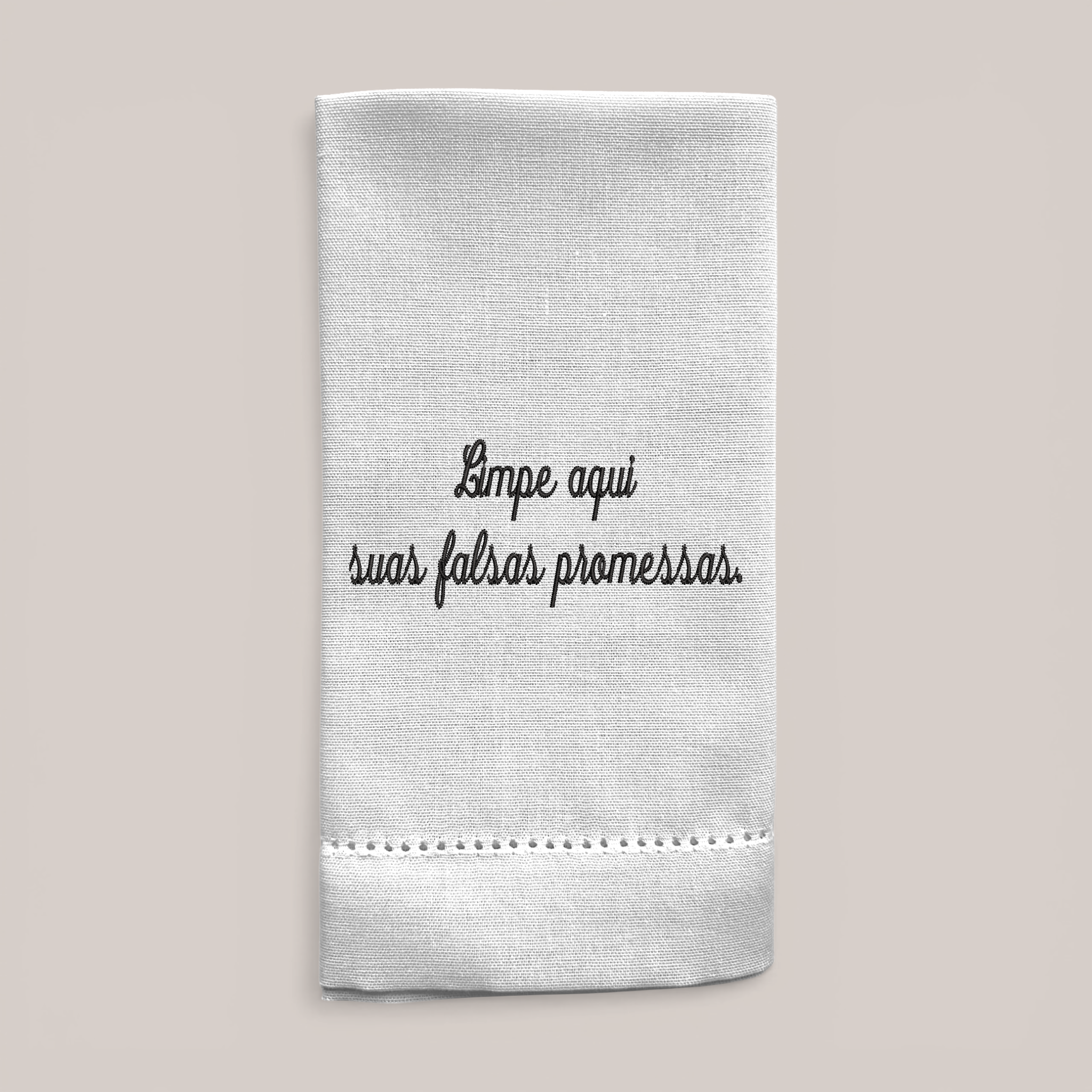 Guardanapo Bordado Falsas Promessas