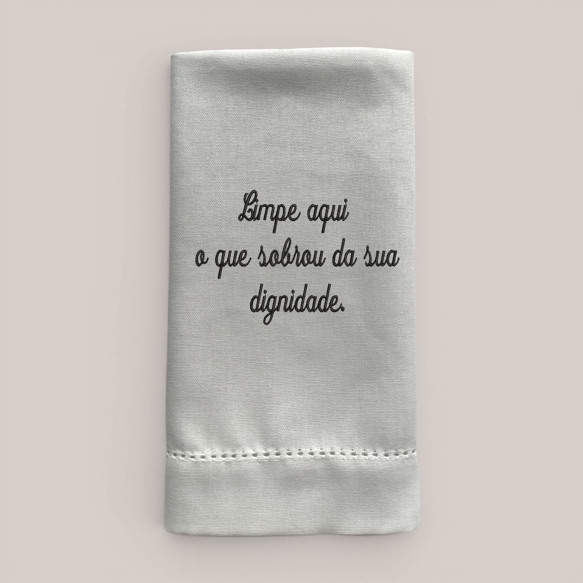 Guardanapo Bordado Dignidade